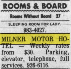 Milner Moter Hotel - July 1976 Ad Renting By The Week (newer photo)